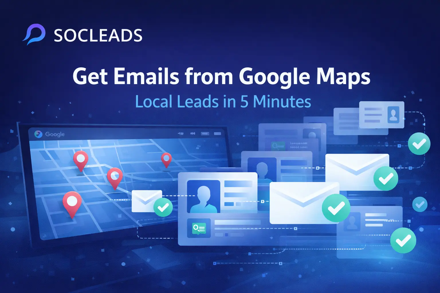 Get emails from Google Maps using SocLeads, showing map pins turning into verified business email leads